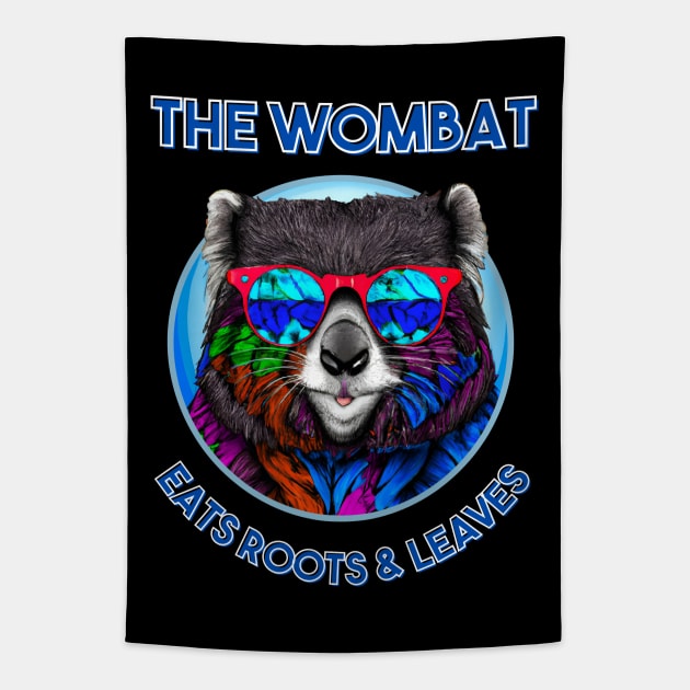 The Wombat - Eats Roots & Leaves Tapestry by Daz Art & Designs