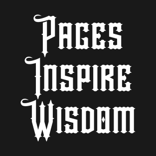 Pages Inspire Wisdom T-Shirt