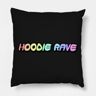 Hoodie Rave Rainbow Word Art Pillow