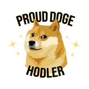 Proud Doge Hodler T-Shirt