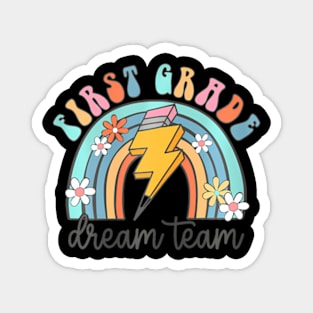 Back To School First Grade Teacher 1St Grade Dream Team Magnet