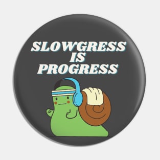 Slowgress - Gym Snail Pin