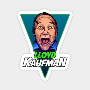 Lloyd Kaufman Magnet