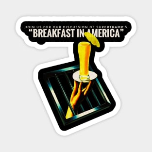 Breakfast In America Magnet