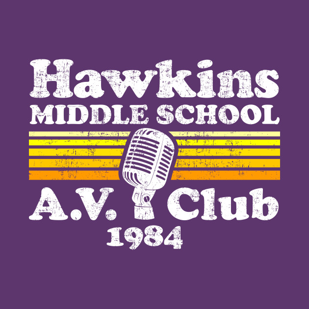 Hawkins Middle School A.V. Club