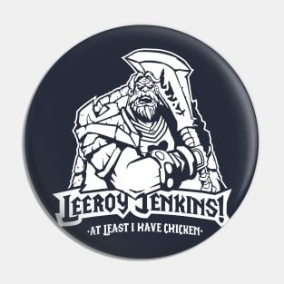 Leeroy Jenkins! White Pin