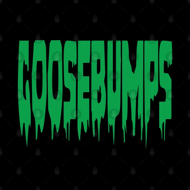 Goosebumps by Joker & Angel