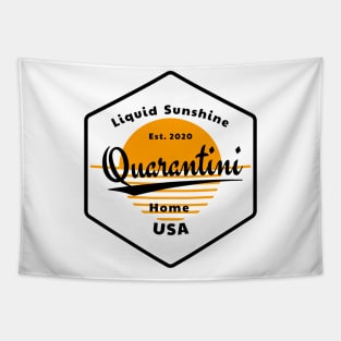 Quarantini - Liquid Sunshine USA 2020 Tapestry