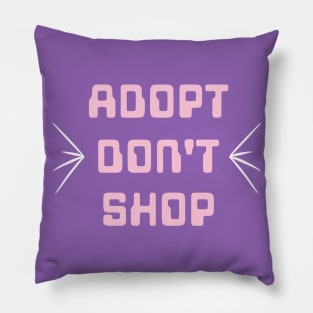 ADOPT! - Light Pink Pillow