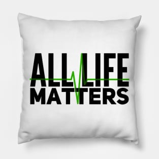 All Life Matters Pillow