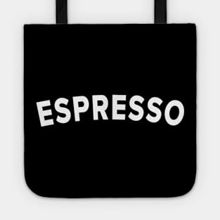 ESPRESSO Tote