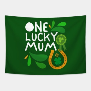 One Lucky Mum, Luckiest Mum, Luckiest Mum Ever, St Patrick's Day Mum Tapestry