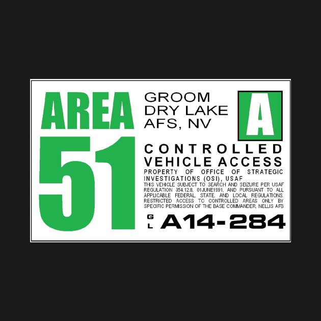 Area 51 Green Sign by Starbase79