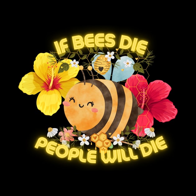 Bee Quotes ( If bees die, People will die) by DoyDrCreative