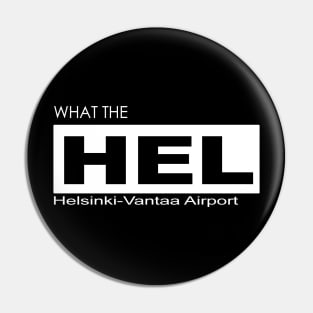 what the HEL? Helsinki-Vantaa Airport Pin