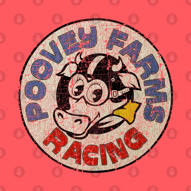 Poovey Farms Racing by Thrift Haven505