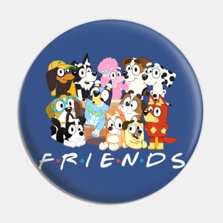 Friends Bluey Pin