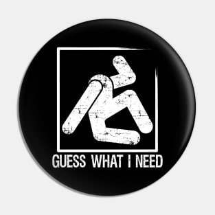 Sarcastic Guess Funny What I Need Sarcasm Clothing Pin