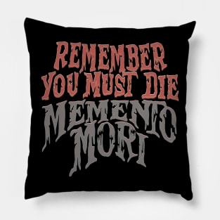 Remember you must die, Momento Mori Pillow