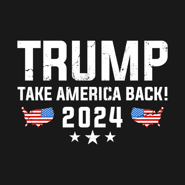 Trump 2024 Take America Back Election by joneK