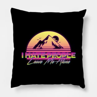 I Hate People Retro Sunset Pillow