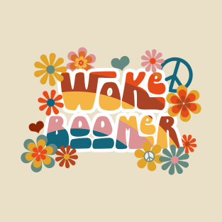 "Woke Boomer" in 70s font with flower power and peace signs - groovy! T-Shirt