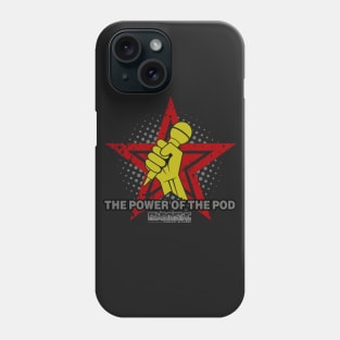 The Power of Podcasting Phone Case