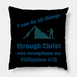 I can do all things through Christ who strengthens me Pillow