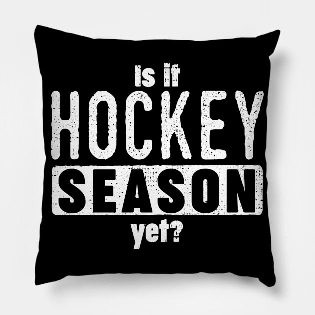 Hockey lovers can't wait for hockey season Pillow by Gold Wings Tees