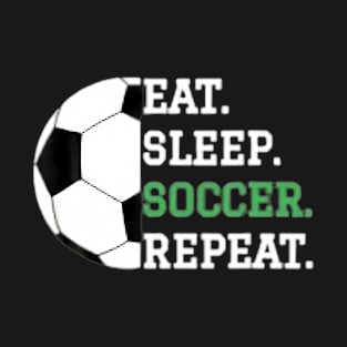 Eat Sleep Soccer Repeat T-Shirt