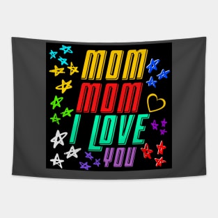 MOM MOM I LOVE YOU Tapestry