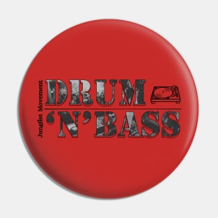 Music Junglist Drum And Bass  (Jungle is Massive) Pin