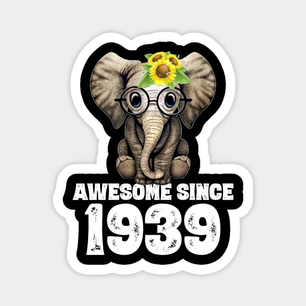 Awesome since 1939 81 Years Old Bday Gift 81th Birthday Magnet by DoorTees