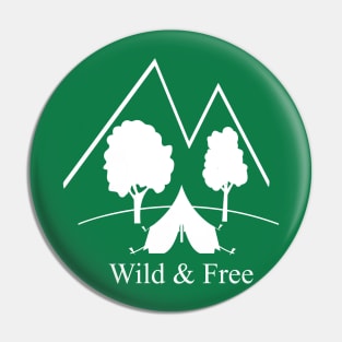 Wild & Free Pin