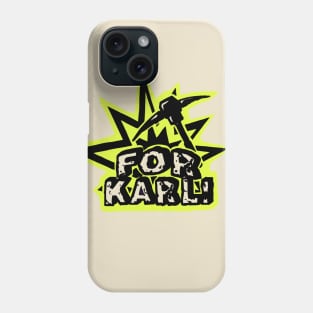 Deep Rock Galactic- For KARL! Phone Case