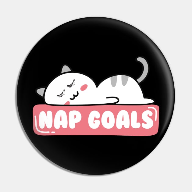 Naps Goals Pin by thingsandthings