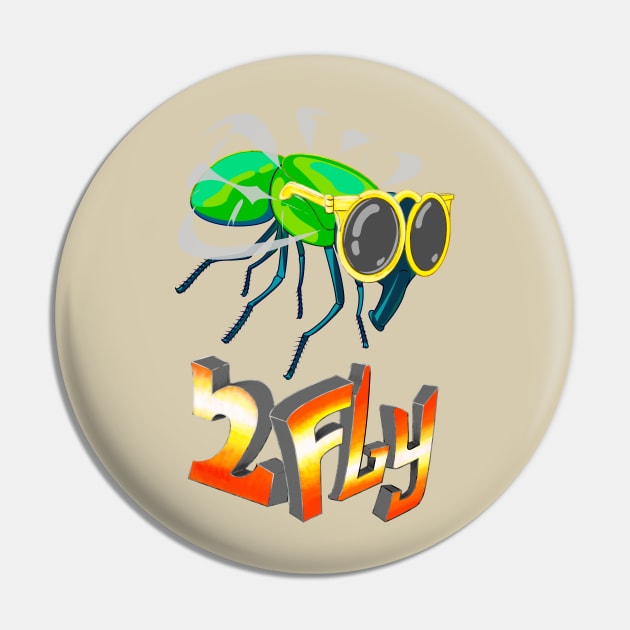 2Fly Pin by CivicMonsterDesigns