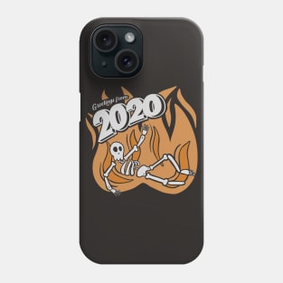 Greetings From 2020! Phone Case