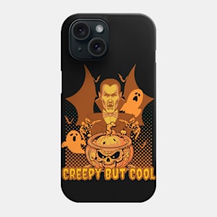 Creepy But Cool Phone Case