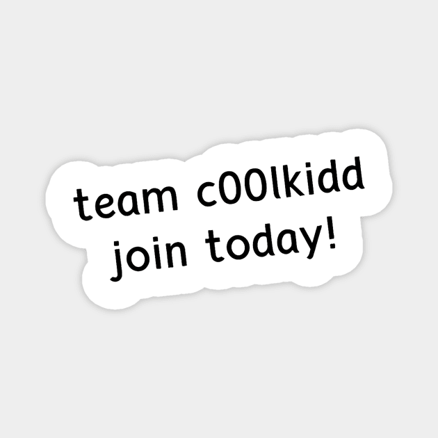 Team C00lkidd Hoodie - Lustiger Pullover Mit Zitat Design