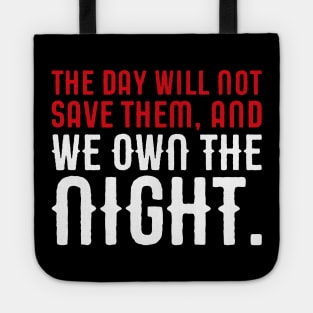 We Own The Night Tabletop Wargaming and Miniatures Addict Tote