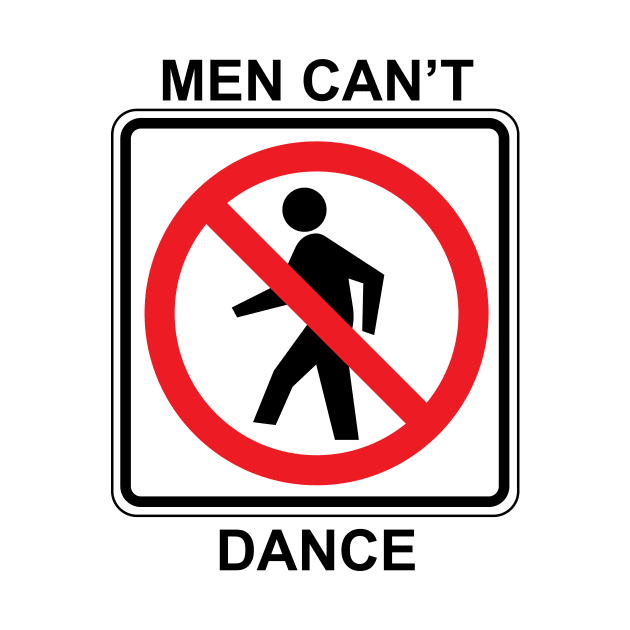 Men Can't Dance by Ottie and Abbotts