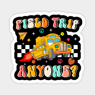 Field Trip Anyone Groovy School Bus Driver Yellow Gift For Boy Girl Kids Magnet