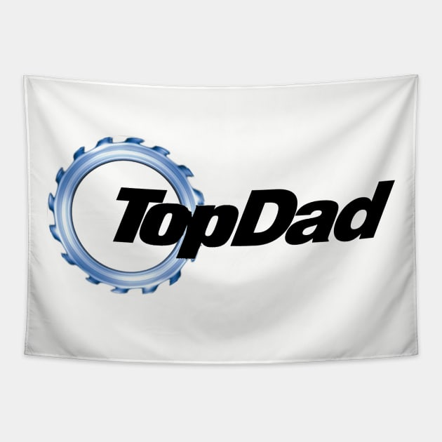 TopDad Tapestry by NotoriousMedia