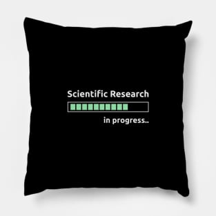 Scientific Research in progress Pillow