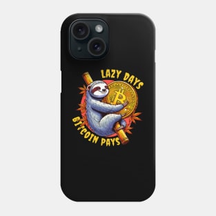 Bitcoin sloth for lazy people Phone Case