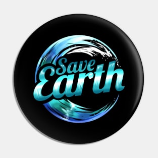 Logo Save Earth With Ocean Wave For Earth Day Pin