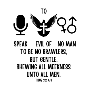 Titus 3:2 KJV Bible Verse Scripture Quote T-Shirt
