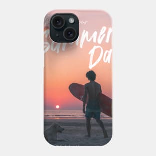 Just Enjoy Your Summer Days Phone Case