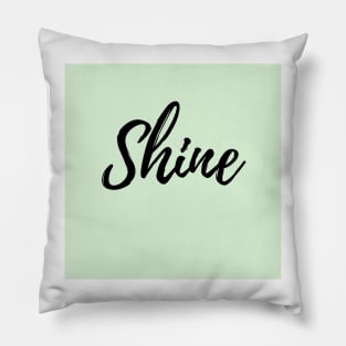 Shine - Green Background Pillow